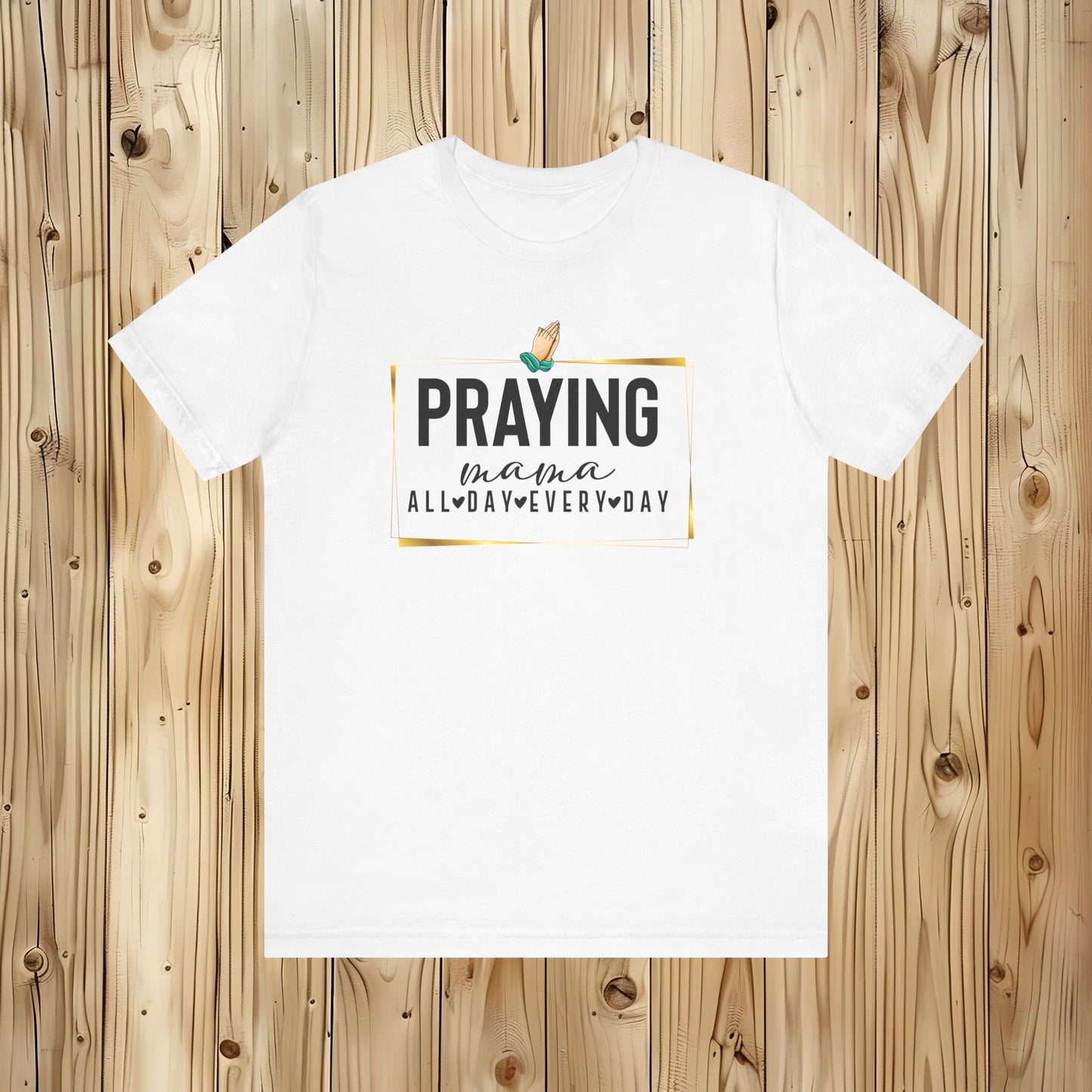 Praying Mama Unisex Tee