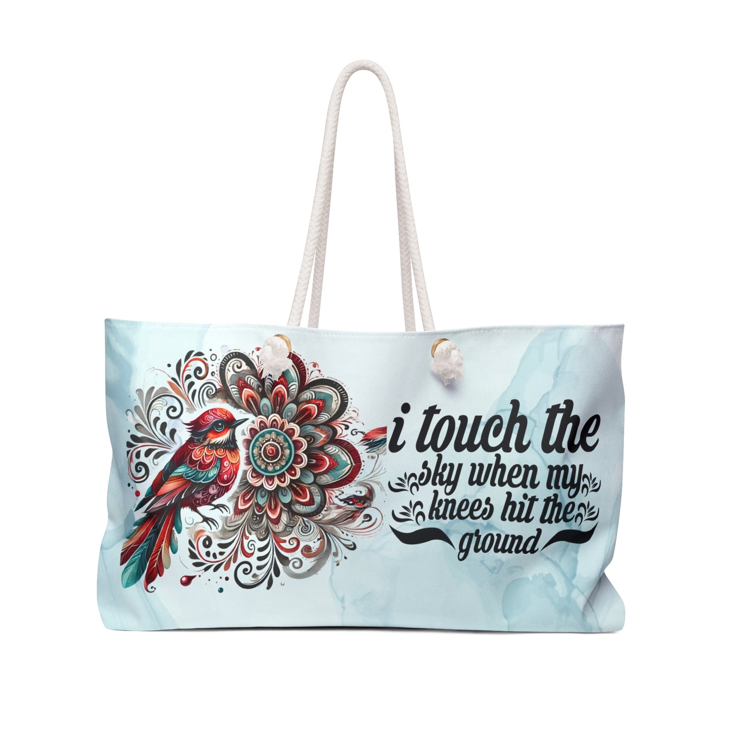 Inspirational Weekender Bag - "I Touch the Sky When My Knees Hit the Ground" Bird