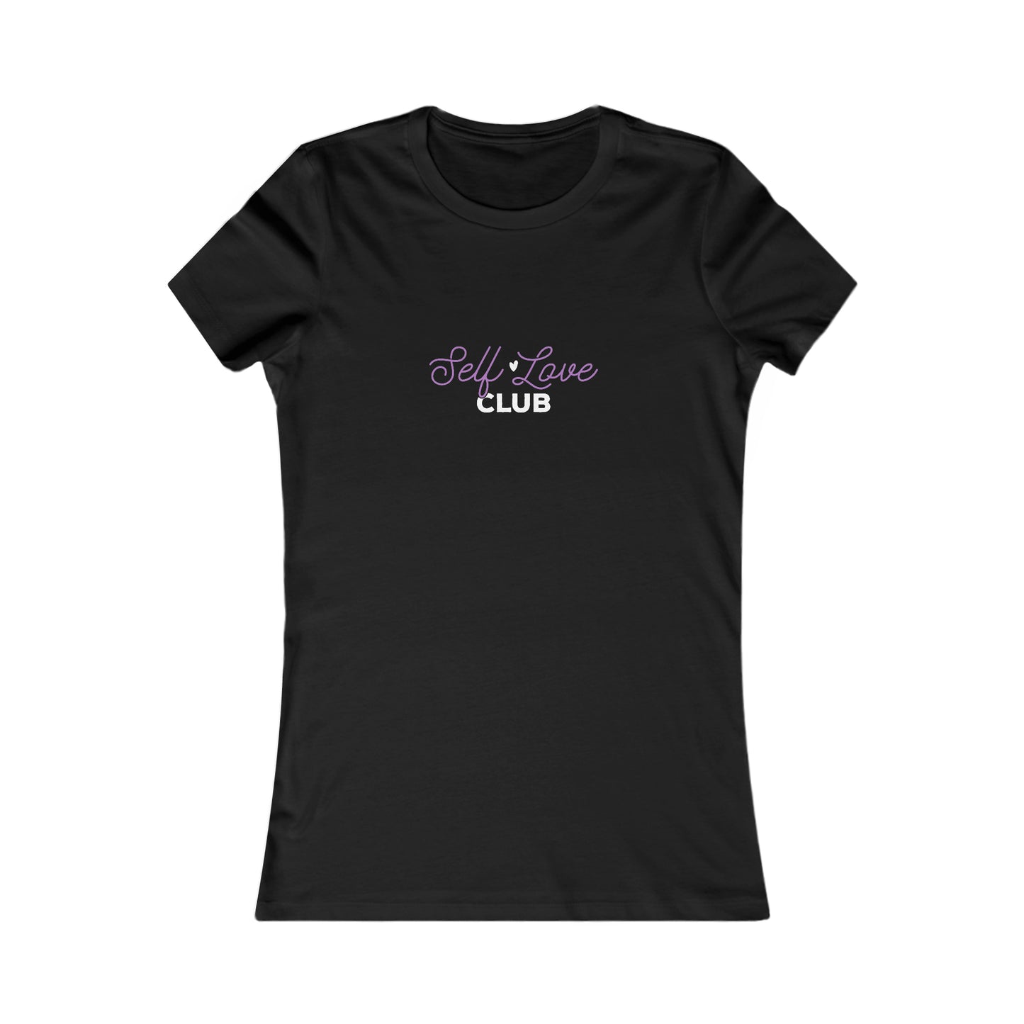 Women's Favorite Tee-Self Love Club