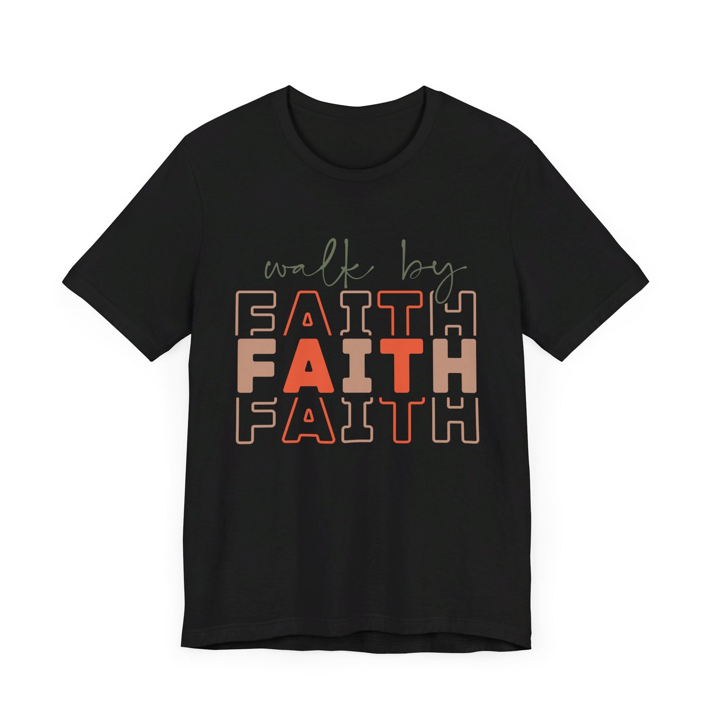 Walk By Faith Unisex Jersey Short Sleeve Tee