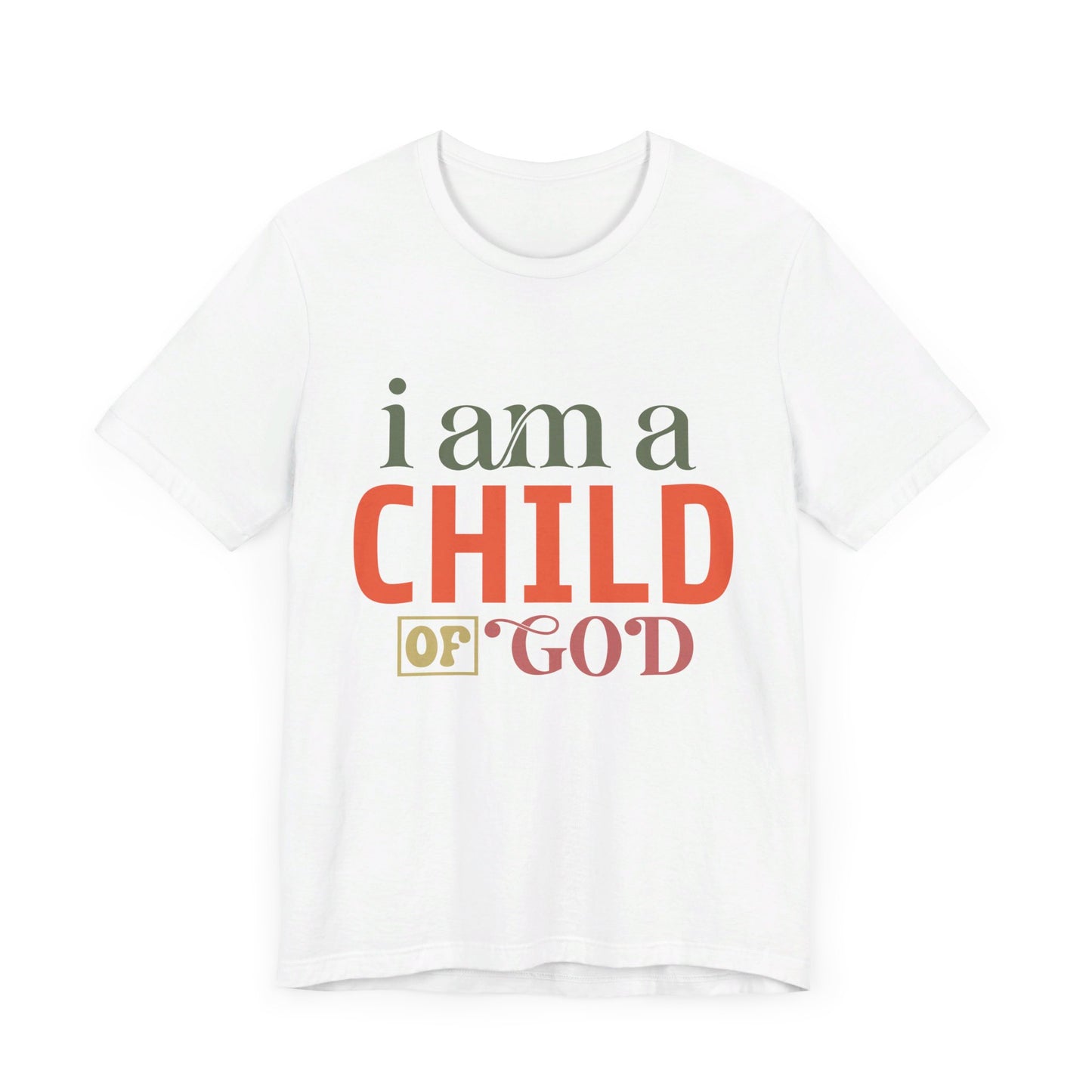 I Am A Child Of God Unisex Jersey Short Sleeve Tee