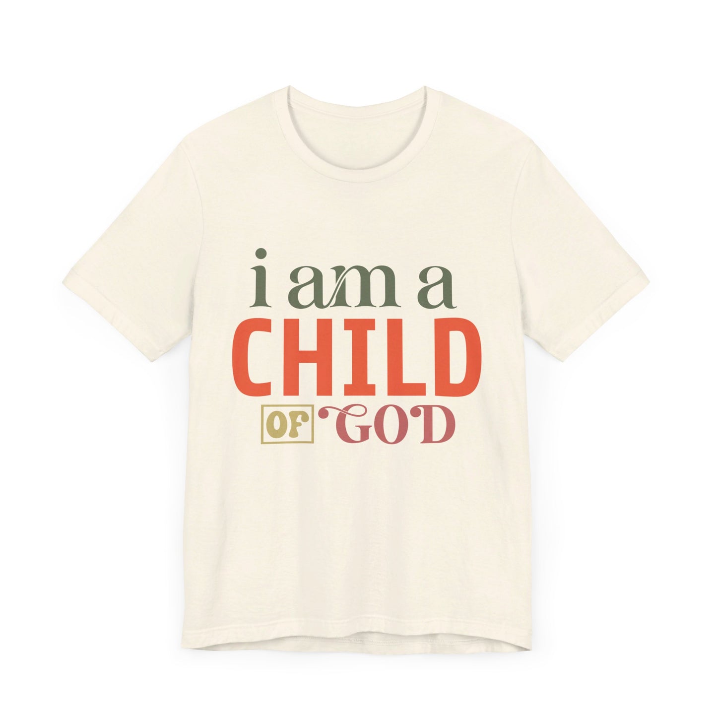 I Am A Child Of God Unisex Jersey Short Sleeve Tee