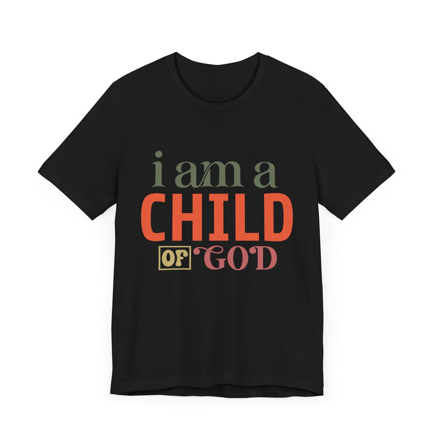 I Am A Child Of God Unisex Jersey Short Sleeve Tee